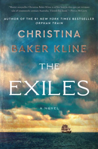 The Exiles: A Novel – Hardcover By Kline, Christina Baker – VERY GOOD