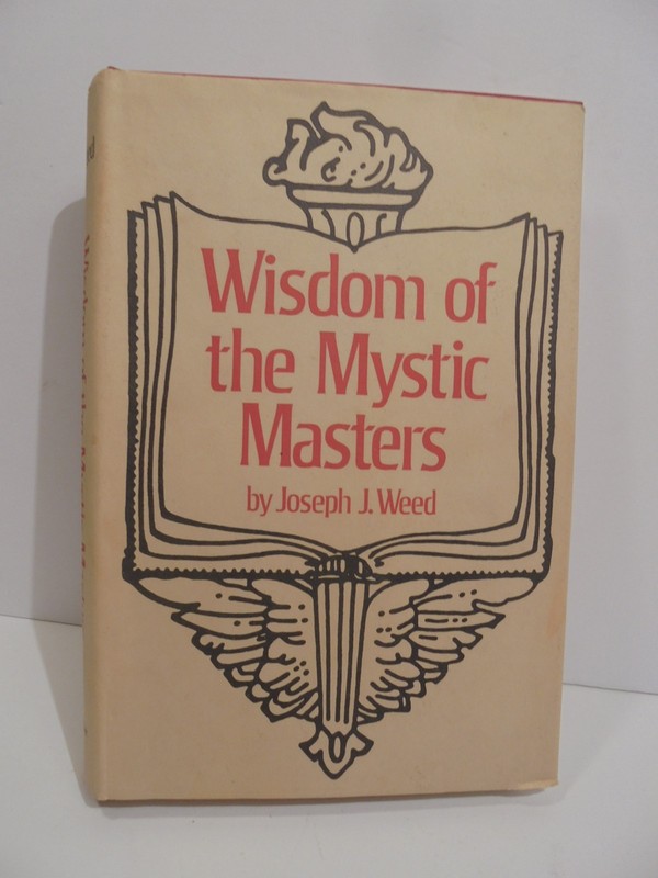 Wisdom of the Mystic Masters Joseph Weed Parker Rosicrucian Occult Vintage HC