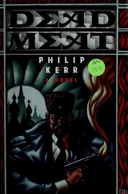 Dead Meat Hardcover Philip Kerr