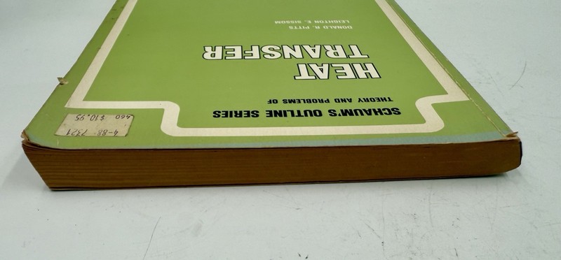SCHAUM'S OUTLINE OF THEORY AND PROBLEMS OF HEAT TRANSFER By Donald R. Pitts Mint gallery