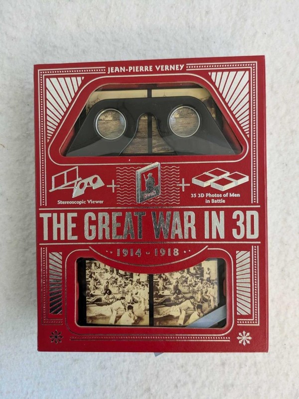 Jean-Pierre Verney THE GREAT WAR IN 3D 1914-1918 Black Dog and Leventhal