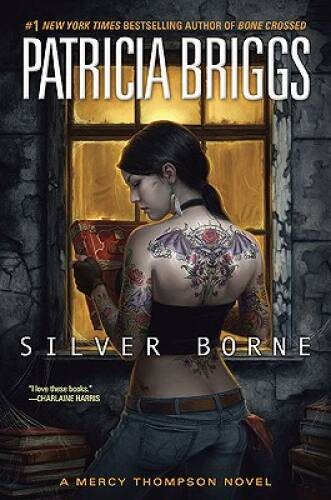 Silver Borne (Mercy Thompson) – Hardcover By Briggs, Patricia – GOOD