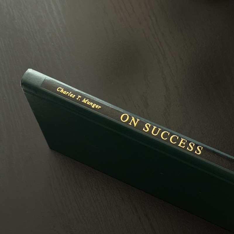 On Success by Charles T. Munger (Walsworth/Donning/Davis/PCA, 2009) gallery