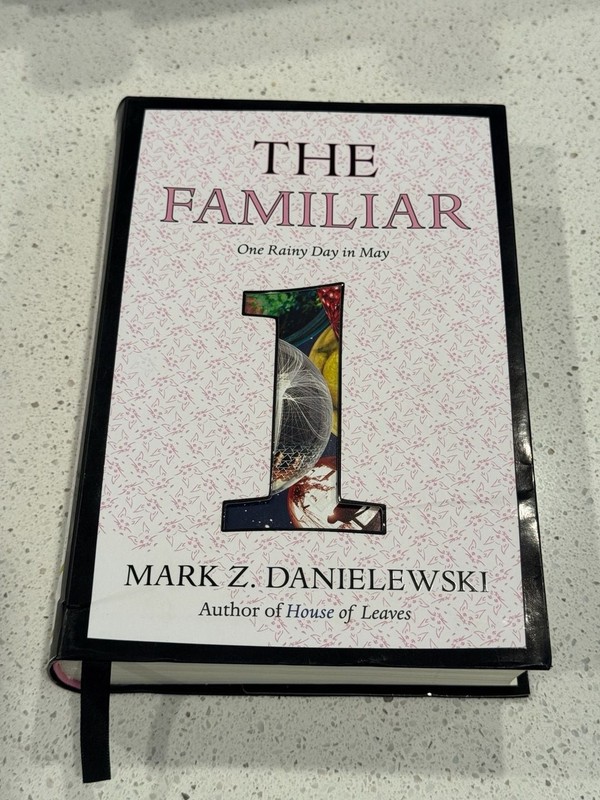 The Familiar, Volume 1: One Rainy Day in May by Mark Z. Danielewski