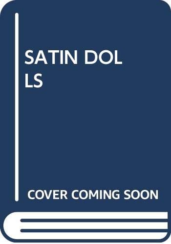 Satin Dolls