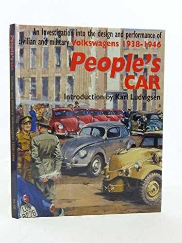 People’s Car: A Facsimile of – Hardcover, by Ludvigsen Karl E. – Very Good