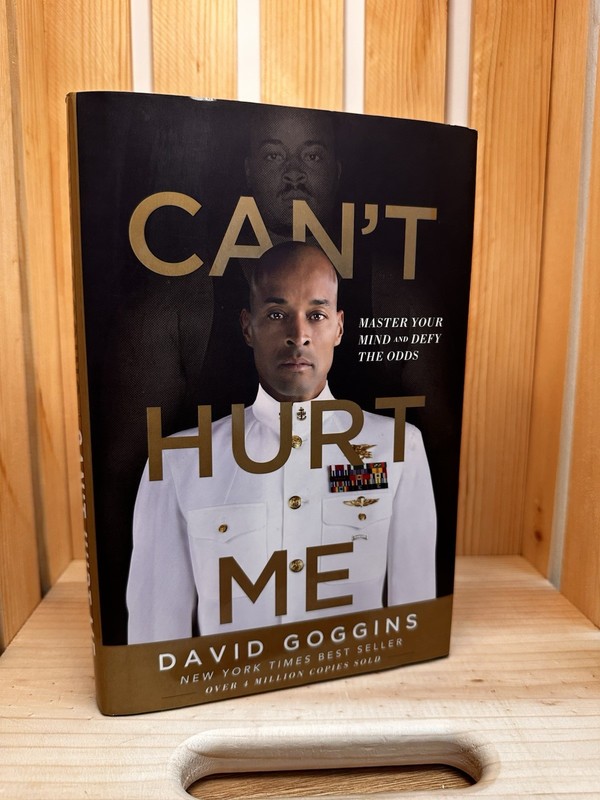 Can’t Hurt Me : Master Your Mind and Defy the Odds by David Goggins (2018,…