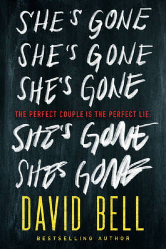 Shes Gone – Paperback By Bell, David – GOOD
