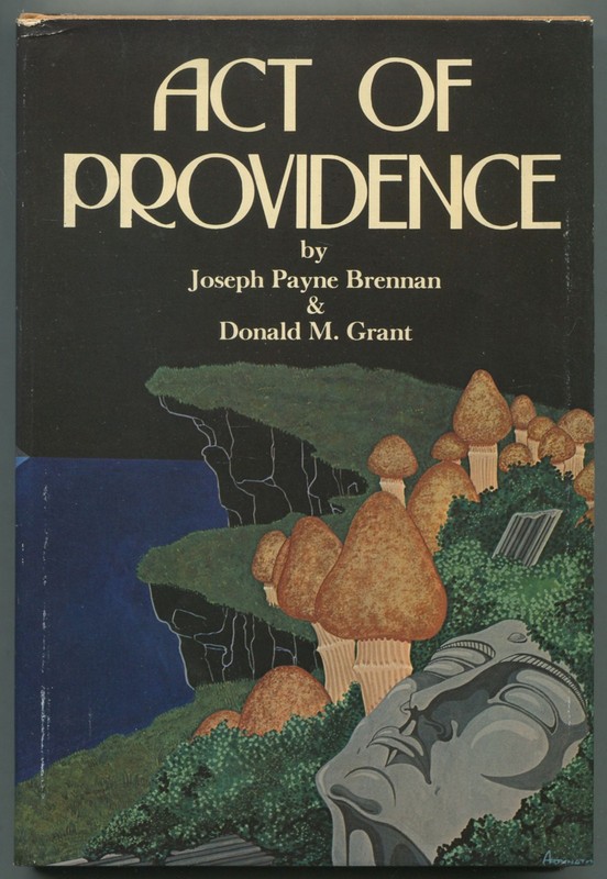 Joseph Payne BRENNAN, Donald M Grant / Act of Providence 1st Edition 1979