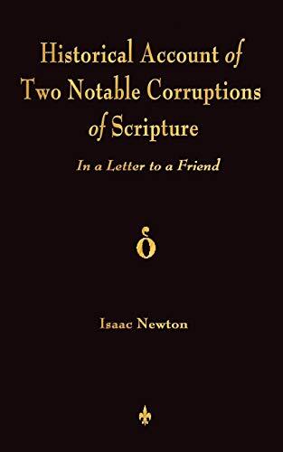 A Historical Account Of Two Notable Corruptions Of Scripture: In A Letter To-,