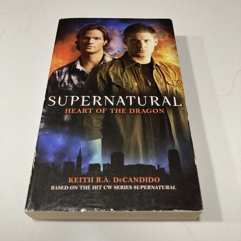 Supernatural: Heart of the Dragon by Keith R.A. DeCandido Paperback