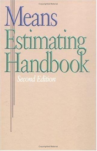 Means Estimating Handbook (RSMeans) by R. S. Means Company Staff