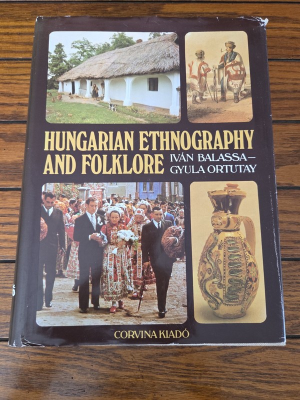 Iván Balassa, Gyula Ortutay / Hungarian Ethnography and Folklore 1984