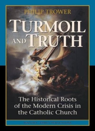 Turmoil & Truth: The Historical Roots of the Modern Crisis in th