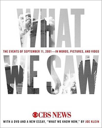 What We Saw: The Events of September 11, 2001, in Words, Pictures, an – GOOD