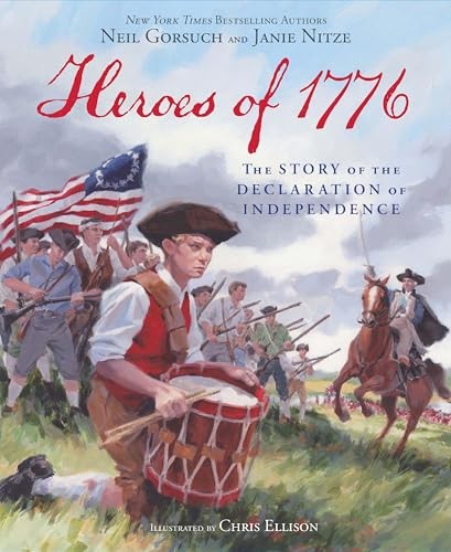 Heroes of 1776 The Story of th – VERY GOOD