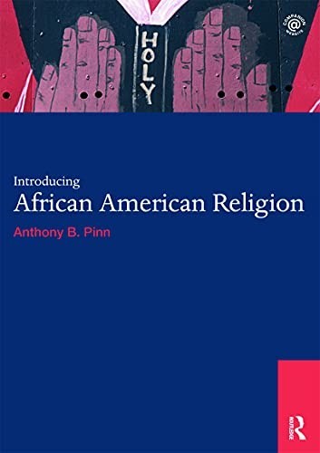 Introducing African American Religi…, Pinn, Anthony B