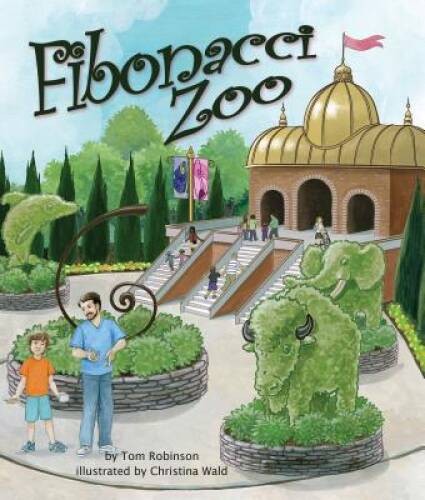 Fibonacci Zoo – Paperback By Tom Robinson – GOOD