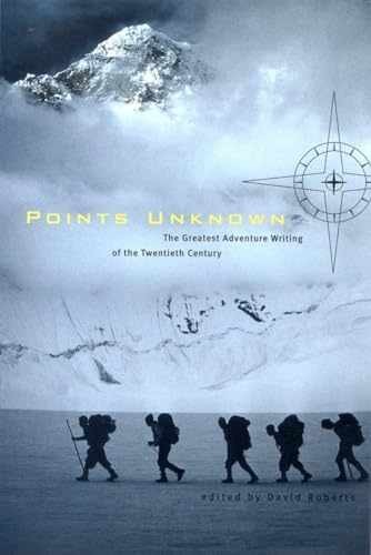 Points Unknown: The Greatest Adventure – Paperback, by Roberts David – Very Good