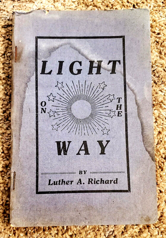 LIGHT ON THE WAY SERMONS LUTHER RICHARD CHURCH OF GOD CLEVELAND,TN PENTECOSTAL