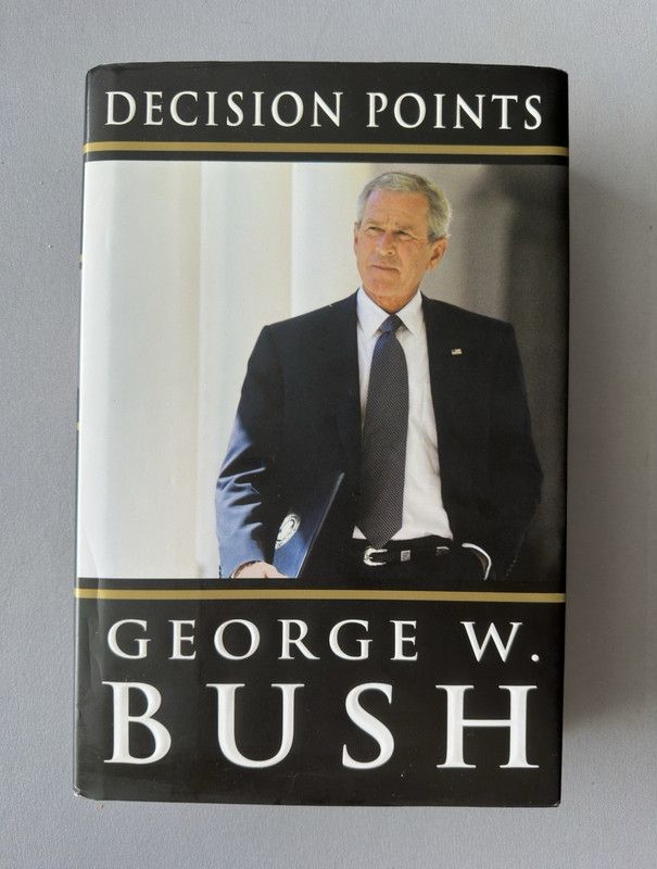 George W. Bush Decision Points Hardcover 2010 Crown Publishing Group Dust Jacket