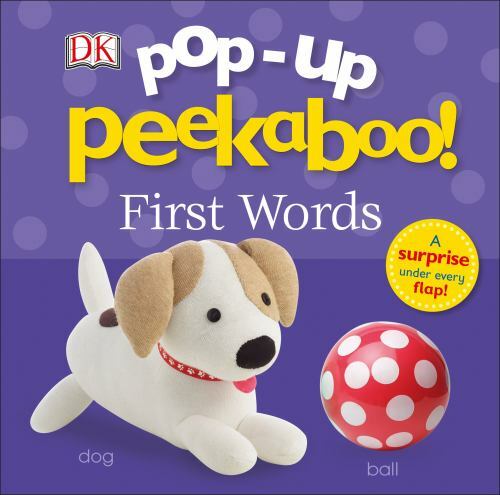 Pop-Up Peekaboo! Ser.: Pop-Up Peekaboo: First Words by DK (2018, Children’s…
