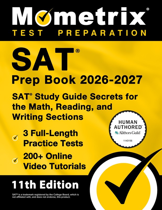 SAT Prep Book 2026-2027 – SAT Study Guide Secrets [11th Edition]