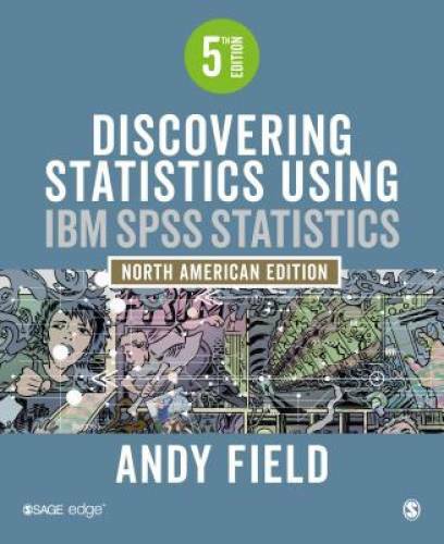 Discovering Statistics Using IBM SPSS: North American Edition – Paperback – GOOD