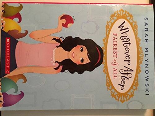 Fairest of All – Paperback By Sarah Mlynowski – VERY GOOD