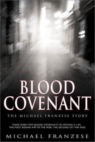 Blood Covenant by Franzese, Michael