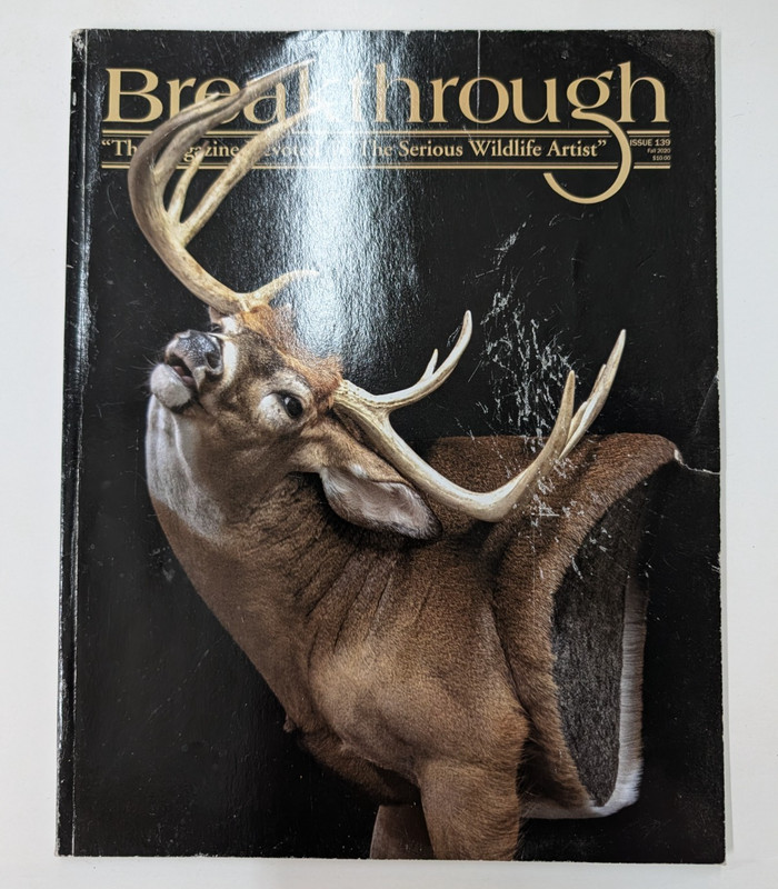 Breakthrough Taxidermy Magazine Issue 139 Fall 2020