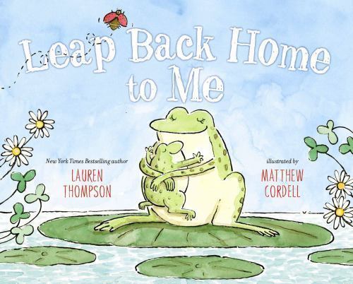 Leap Back Home to Me by Thompson, Lauren