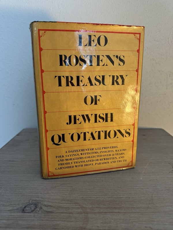 Leo Rosten’s Treasury of Jewish Quotations 1972 HC DJ Judaica Book