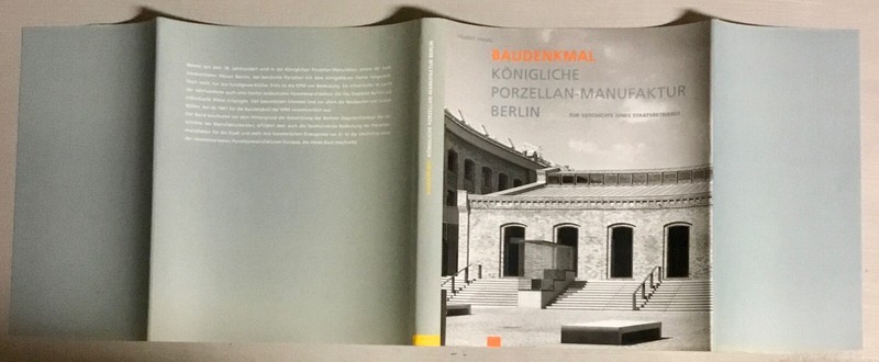Baudenkmal Königliche Porzellan Manufaktur Berlin German 2004 Hardcover w/DJ gallery
