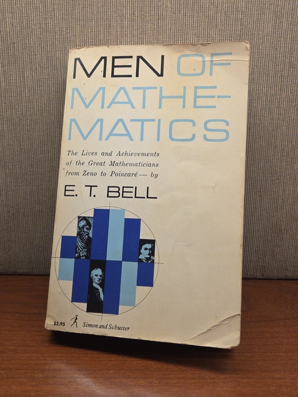 Men of Mathematics By E. T. Bell 1937 – Paperback