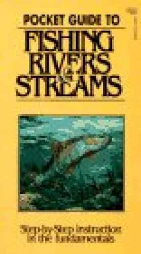 Pocket Guide to Fishing Rivers and – Paperback, by De Russy W. – Very Good