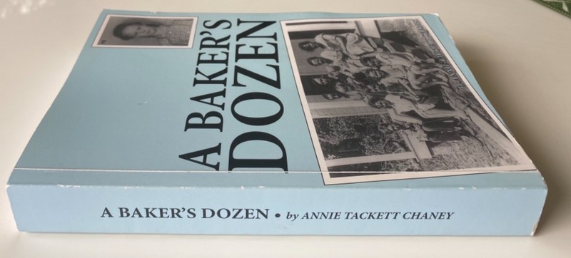 A BAKER’S DOZEN by Annie Tackett Chaney (SIGNED COPY)