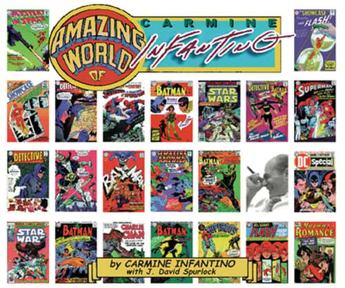 Amazing World of Carmine Infantino by Carmine Infantino: Used