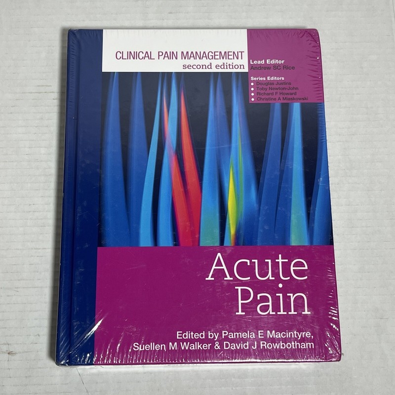 Clinical Pain Management 2nd Edition Acute Pain by Rice & Macintyre New Sealed