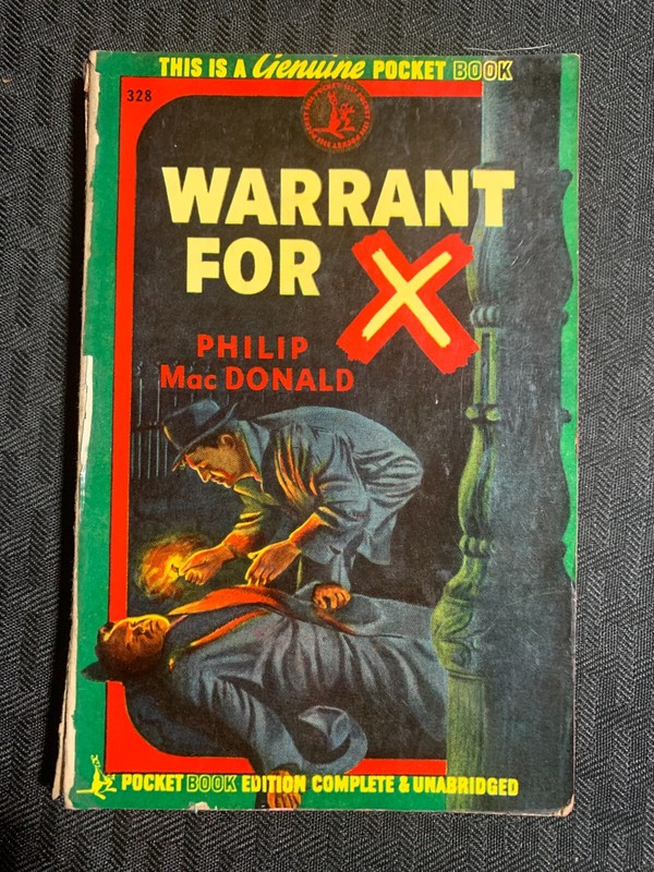 1945 WARRANT FOR X by Philip MacDonald GD+ 2.5 Pocket 328 Paperback