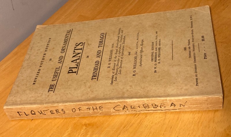 1951 R O Williams - The Useful and Ornamental Plants in Trinidad and Tobago RARE gallery
