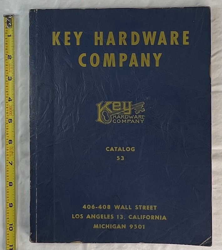 KEY HARDWARE COMPANY Vintage Product Catalog No. 53 circa 1950’s