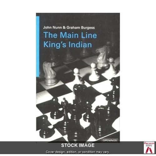 The Main Line King’s Indian by Nunn, John,Burgess, Graham Henry Holt