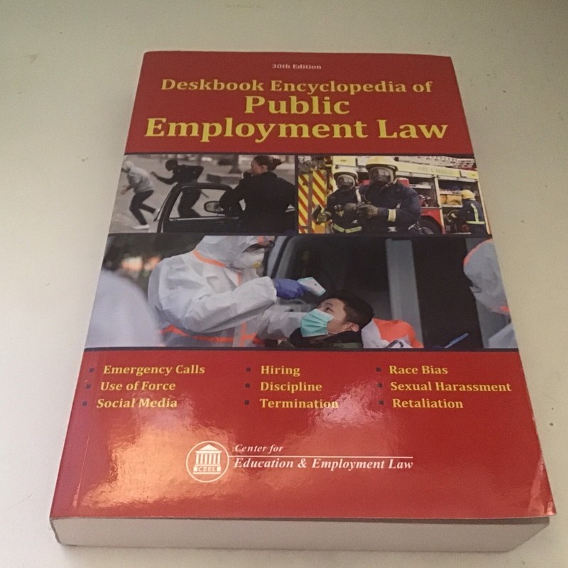 Deskbook Encyclopedia of Public Employment Law 2020 Paperback 30th Edition