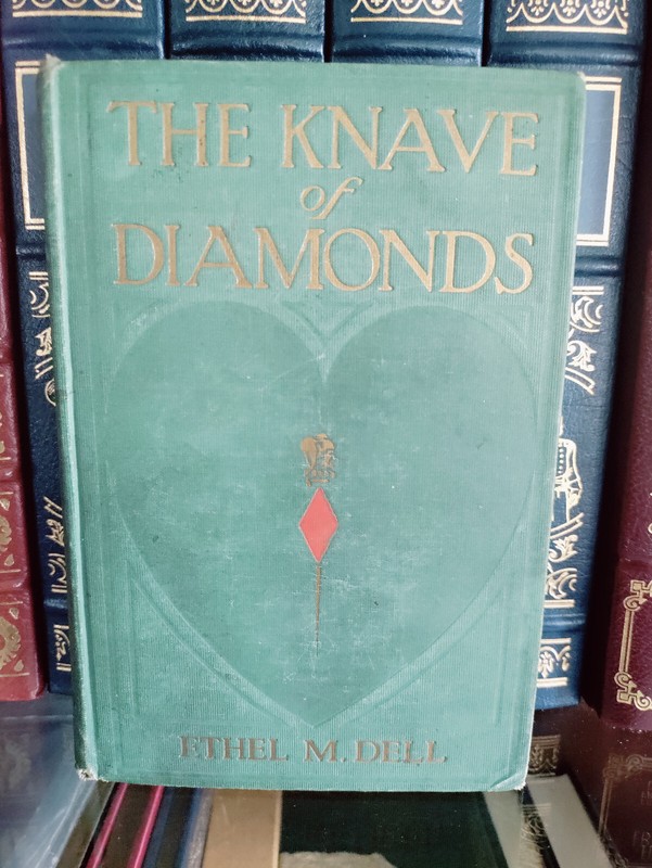 ANTQ_THE KNAVE OF DIAMONDS_ETHEL M. DELL_HARDCOVER_1913_VERY GOOD