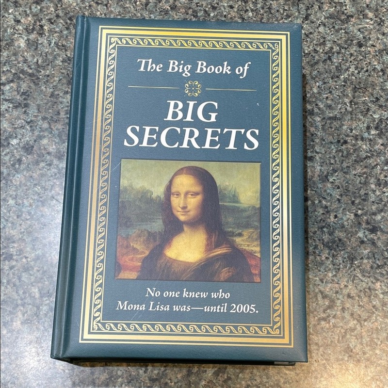 The Big Book of Big Secrets 632 Pages of Secrets and Fun Facts