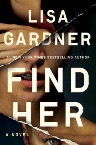 Find Her – Hardcover By Gardner, Lisa – GOOD