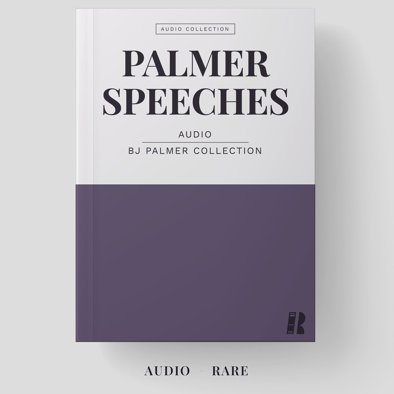 BJ Palmer Rare Speeches – Historic Chiropractic Audio Collection