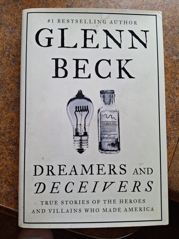 Dreamers and Deceivers : True Stories of the Heroes and Villains Who Made…