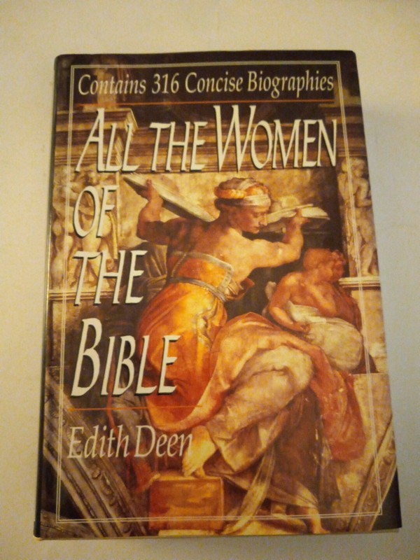 All the Women of the Bible by Edith Deen (1995, Hardcover)